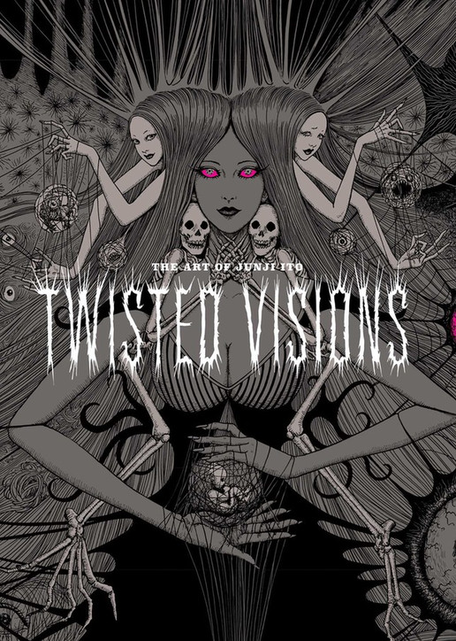 The Art of Junji Ito Twisted Visions (Hardcover